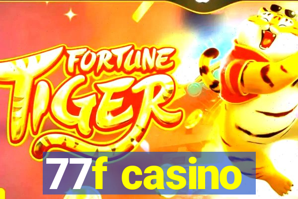 77f casino