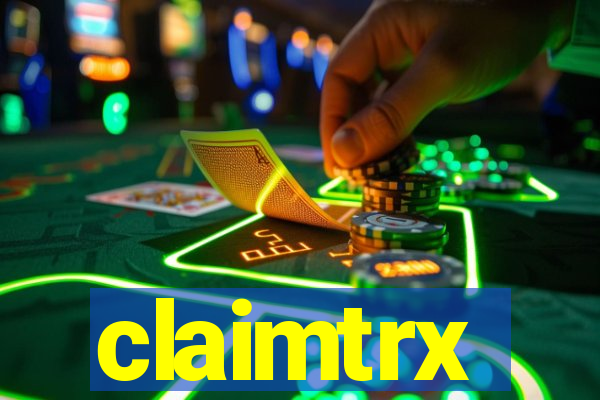 claimtrx