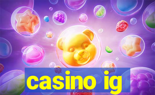 casino ig