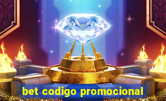 bet codigo promocional