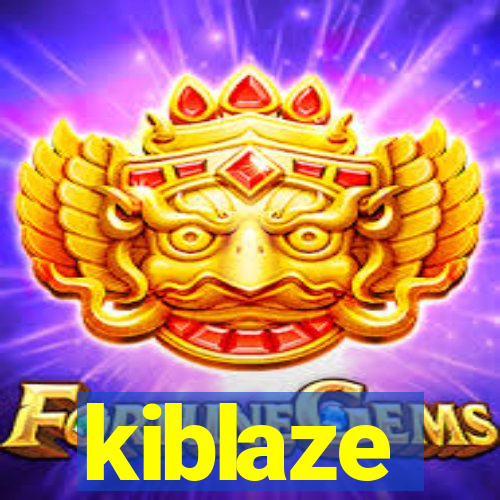 kiblaze