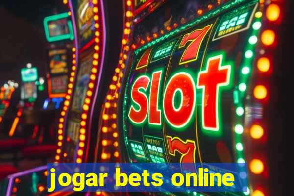 jogar bets online