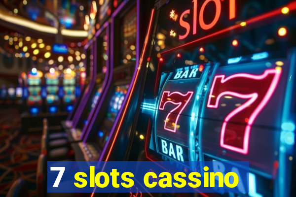 7 slots cassino