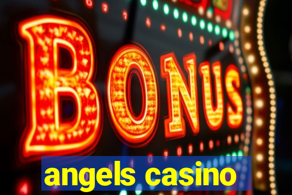 angels casino