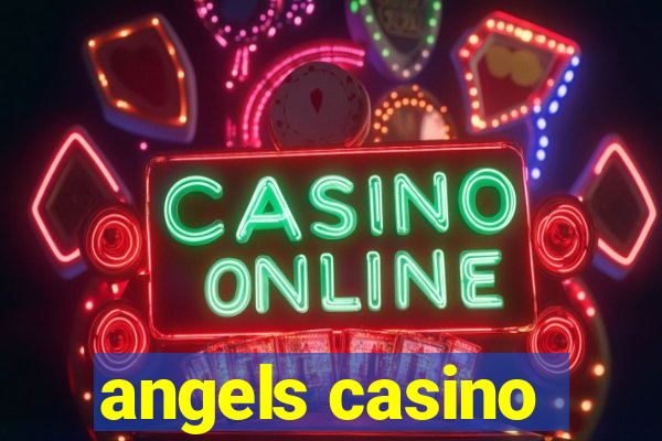 angels casino