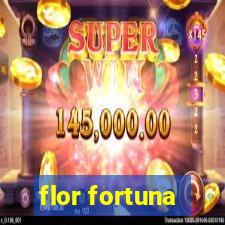 flor fortuna