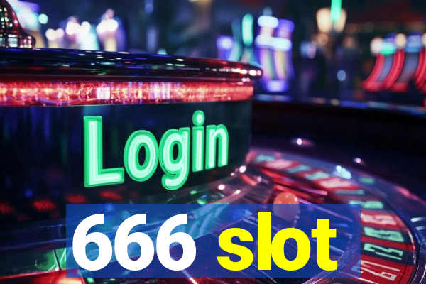 666 slot