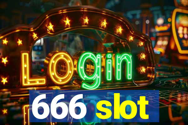 666 slot