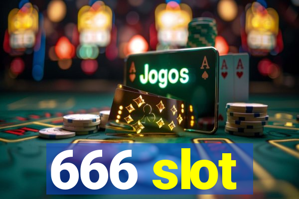 666 slot