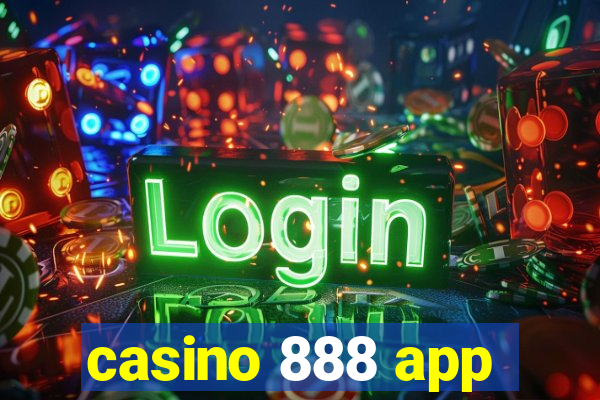 casino 888 app