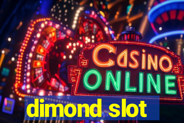 dimond slot