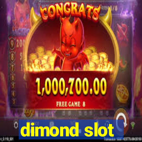 dimond slot