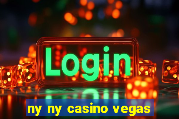 ny ny casino vegas