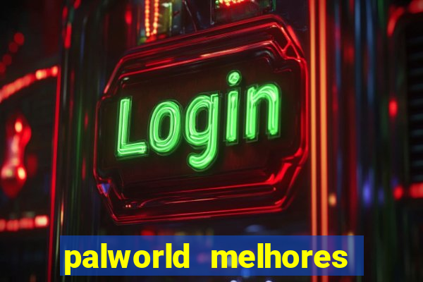 palworld melhores pals para trabalho