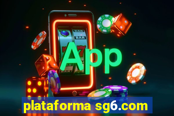 plataforma sg6.com