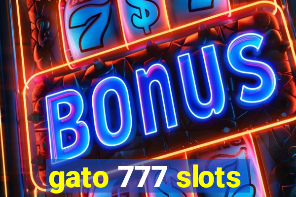 gato 777 slots