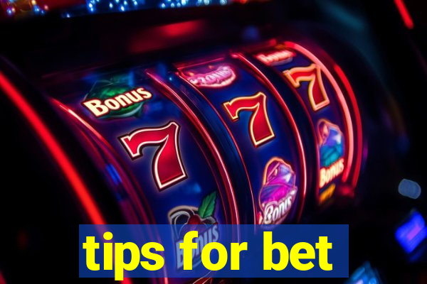 tips for bet