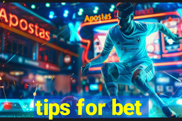 tips for bet