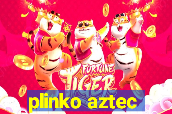 plinko aztec