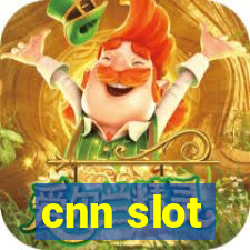 cnn slot