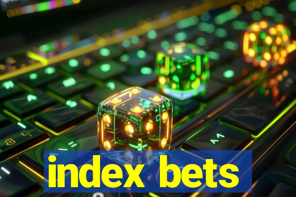 index bets