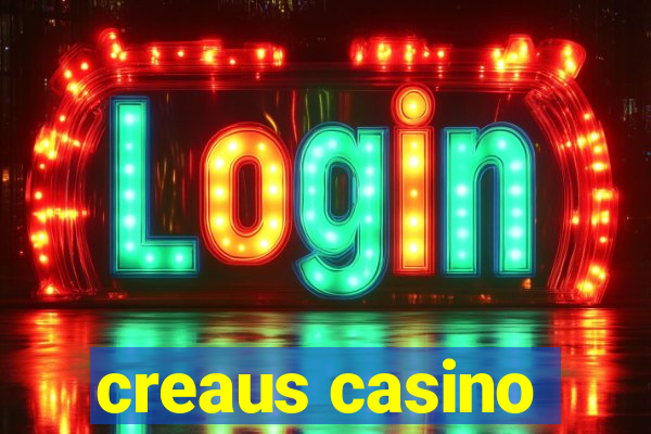 creaus casino