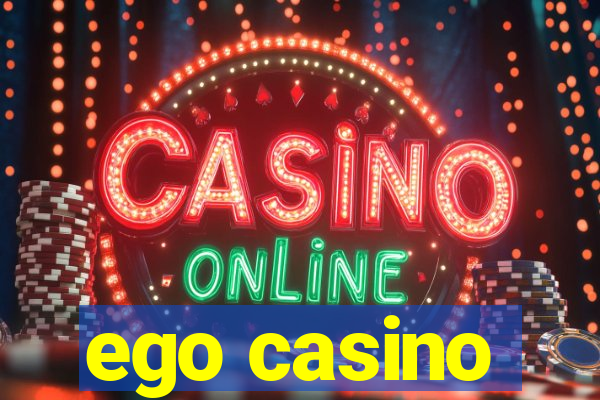 ego casino