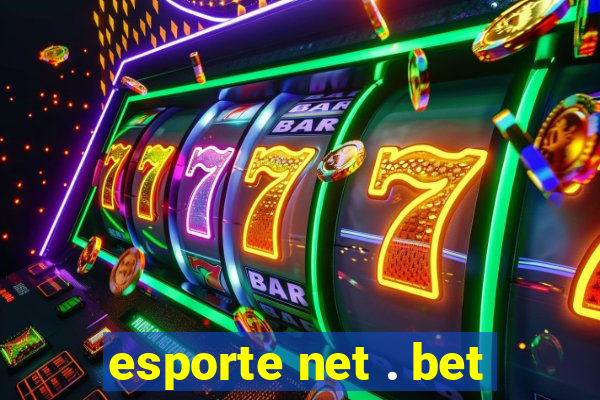 esporte net . bet