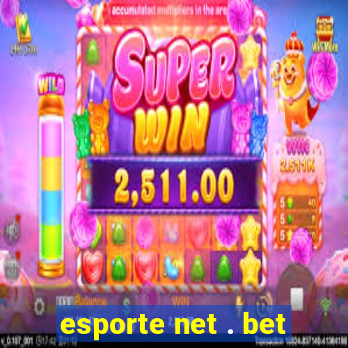 esporte net . bet