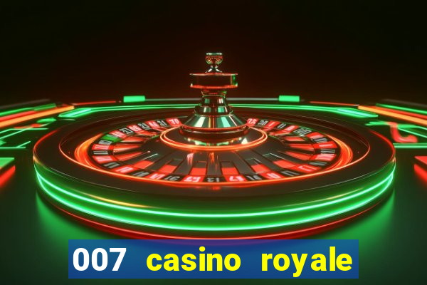 007 casino royale abertura mensagem