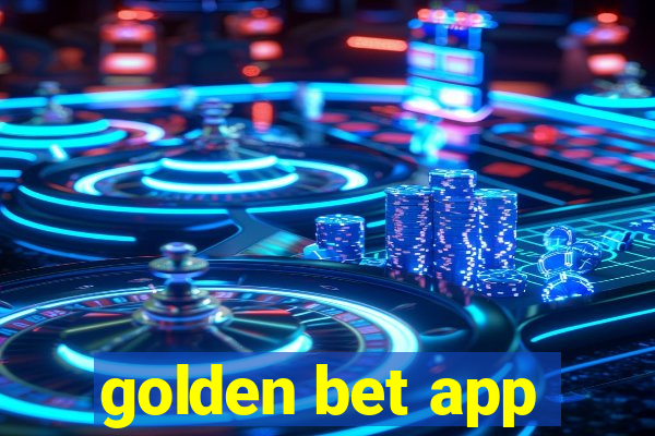 golden bet app