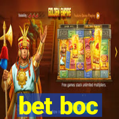 bet boc