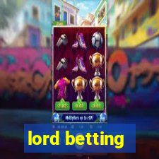 lord betting