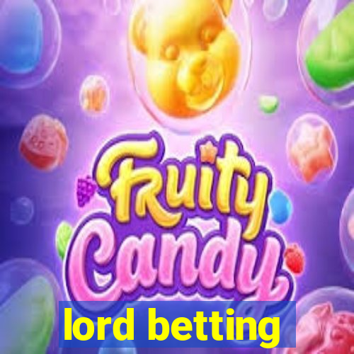 lord betting