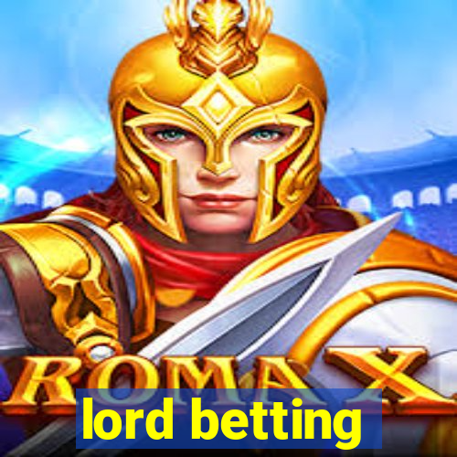 lord betting