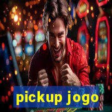 pickup jogo