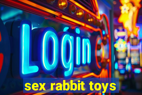 sex rabbit toys