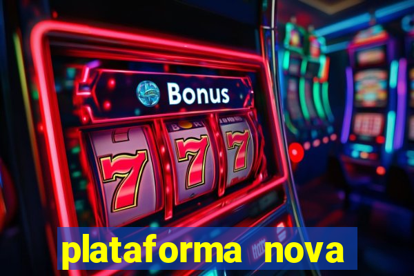 plataforma nova deposito 5 reais