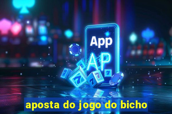 aposta do jogo do bicho