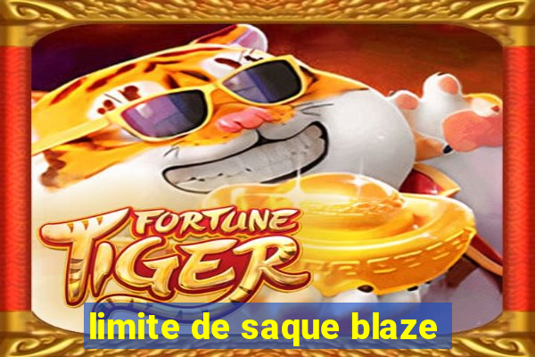 limite de saque blaze