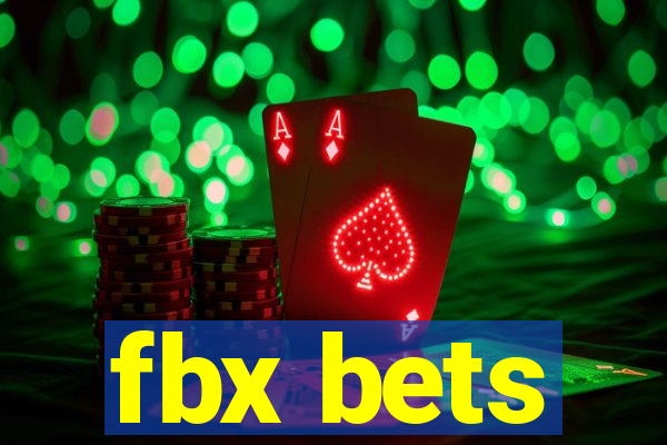 fbx bets