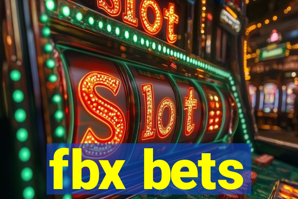 fbx bets