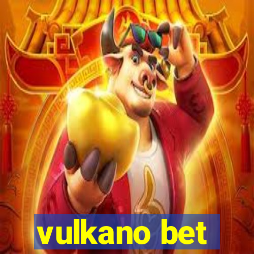 vulkano bet