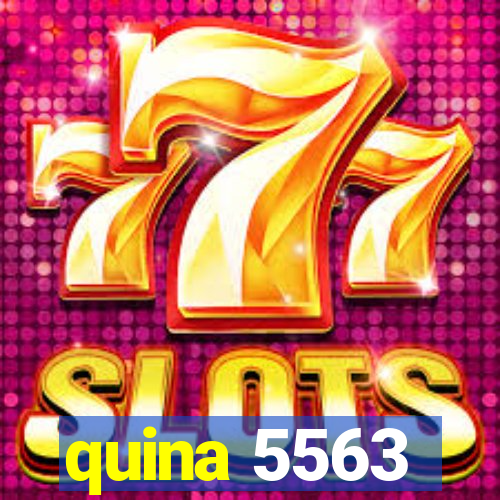 quina 5563