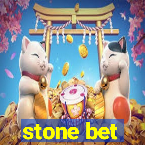 stone bet