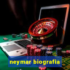 neymar biografia