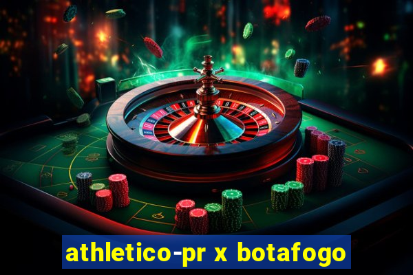 athletico-pr x botafogo