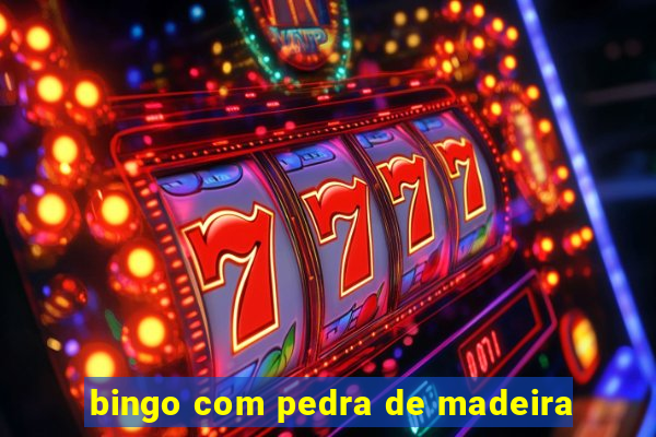 bingo com pedra de madeira