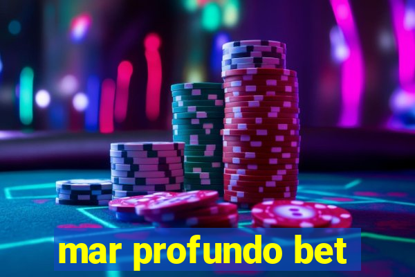 mar profundo bet