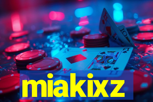 miakixz